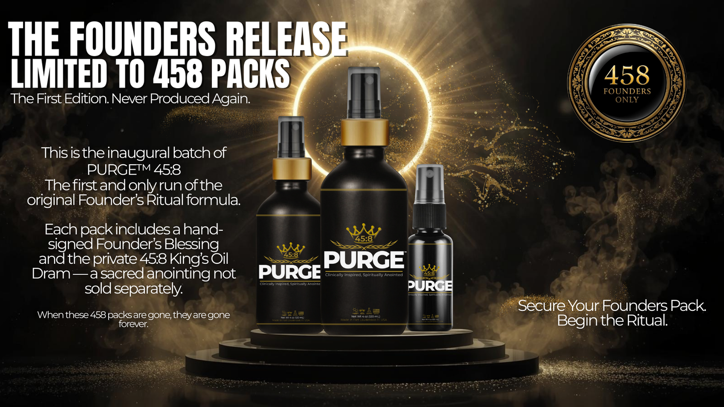 PURGE™ 45:8 | Founders Pack | (Limited to 458)